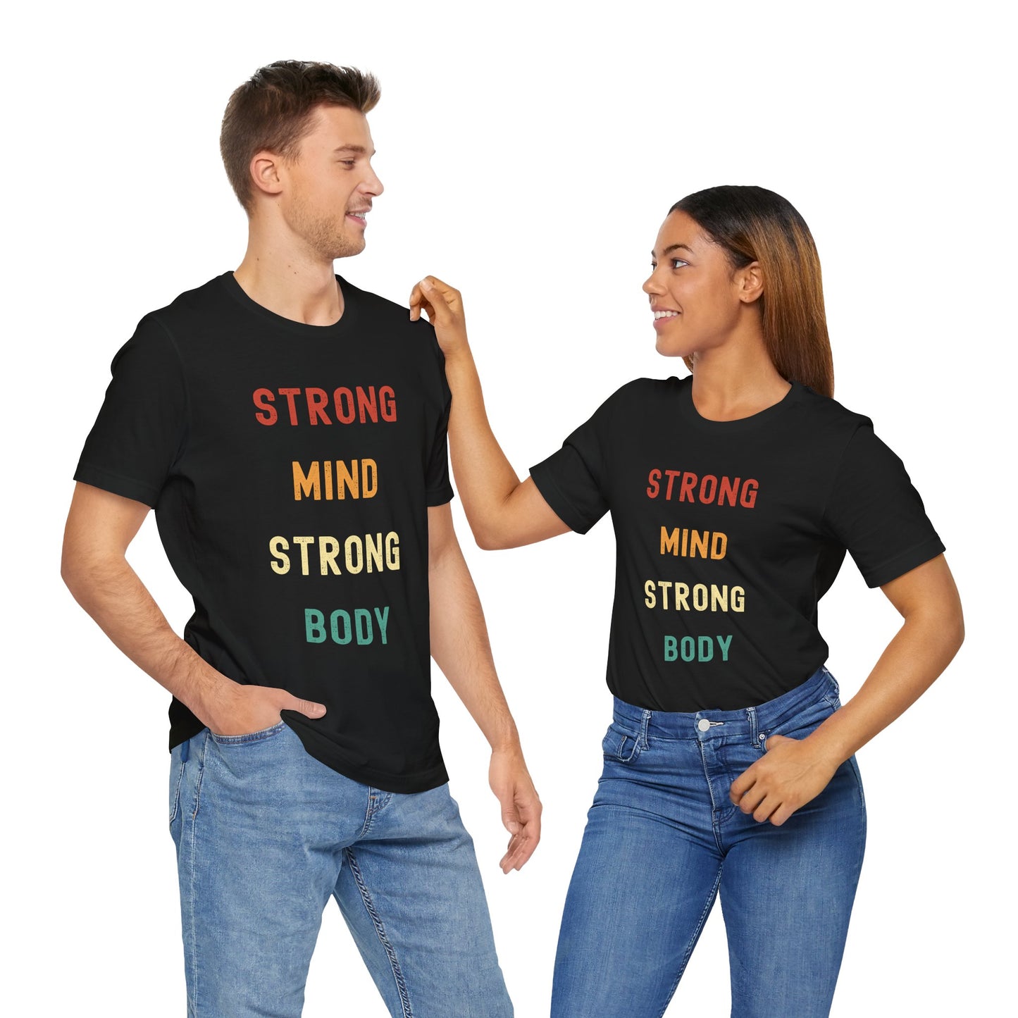 Strong Mind Strong Body Unisex Tee