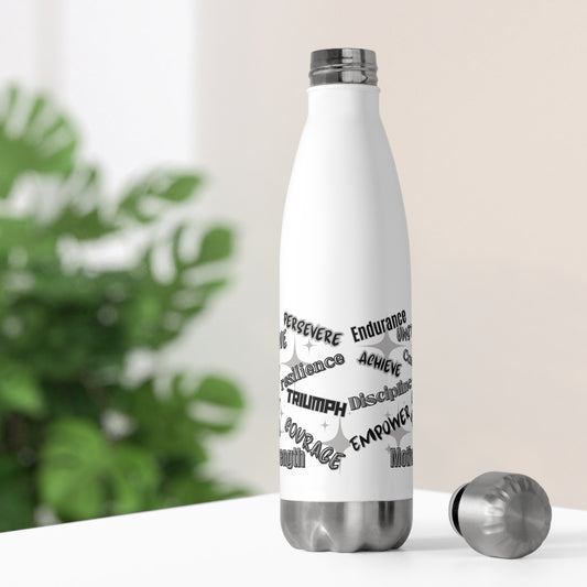 Inspirational 20oz Insulated Water Bottle - Strength & Courage Quotes