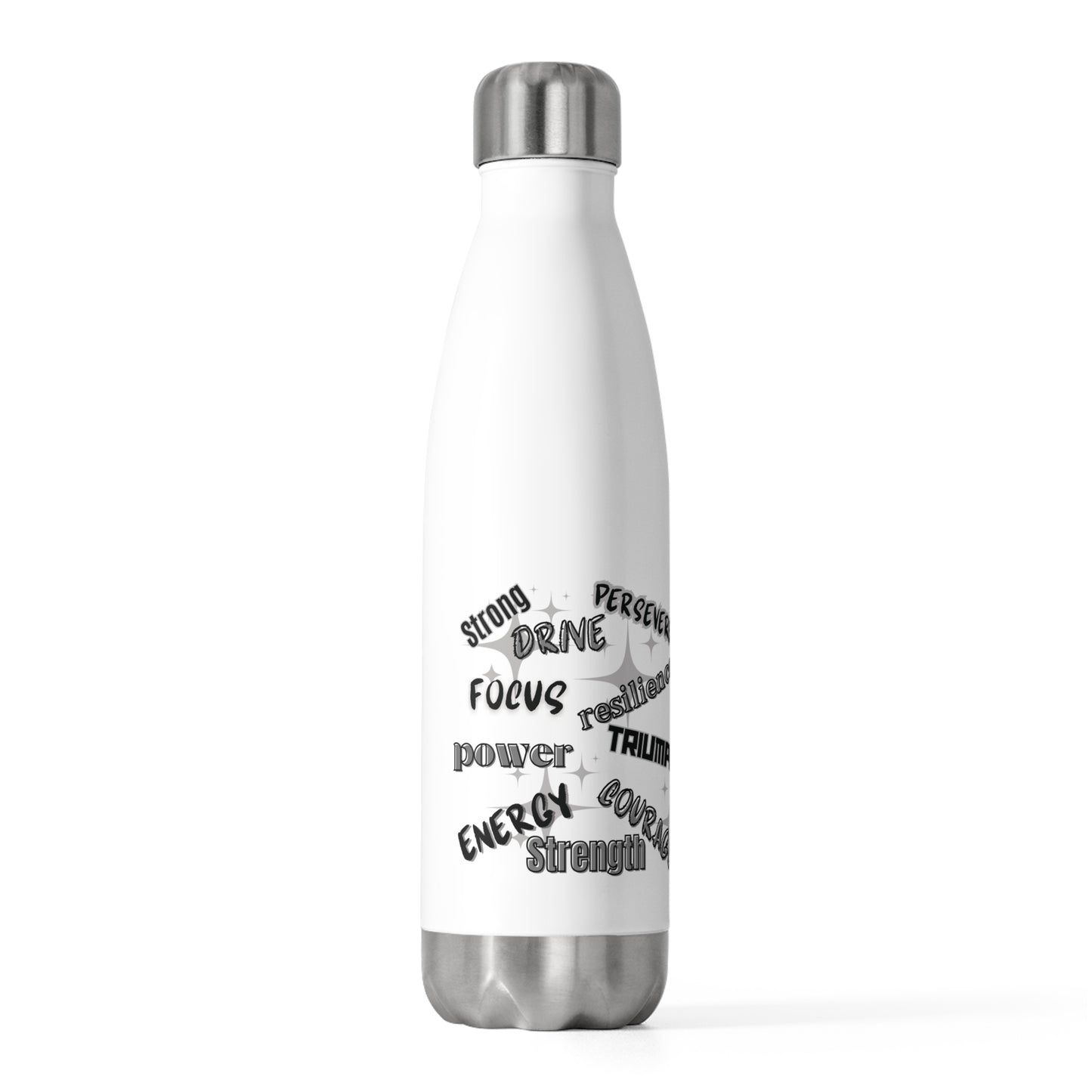 Inspirational 20oz Insulated Water Bottle - Strength & Courage Quotes