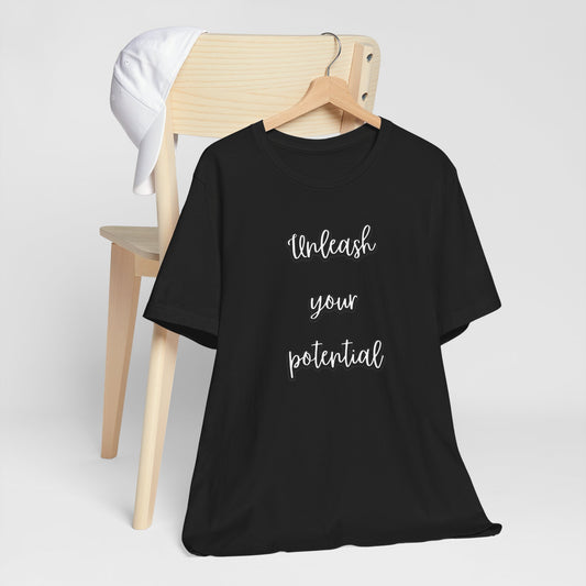 T-Shirt - Unleash Your Potential