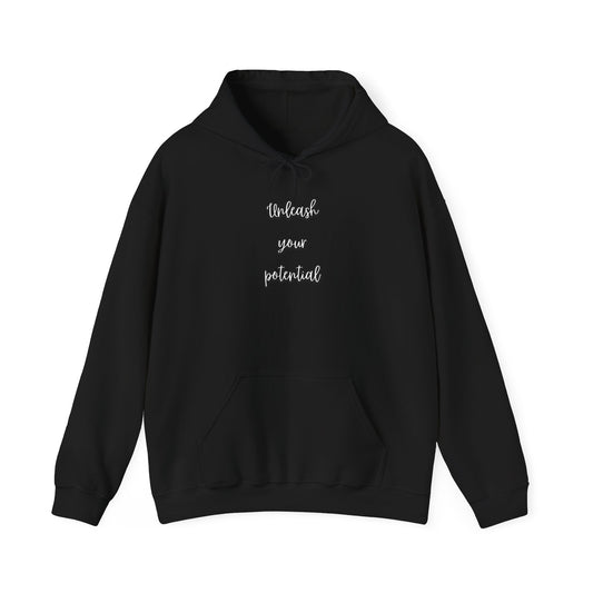 Hooded Sweatshirt - Unleash Your Potential