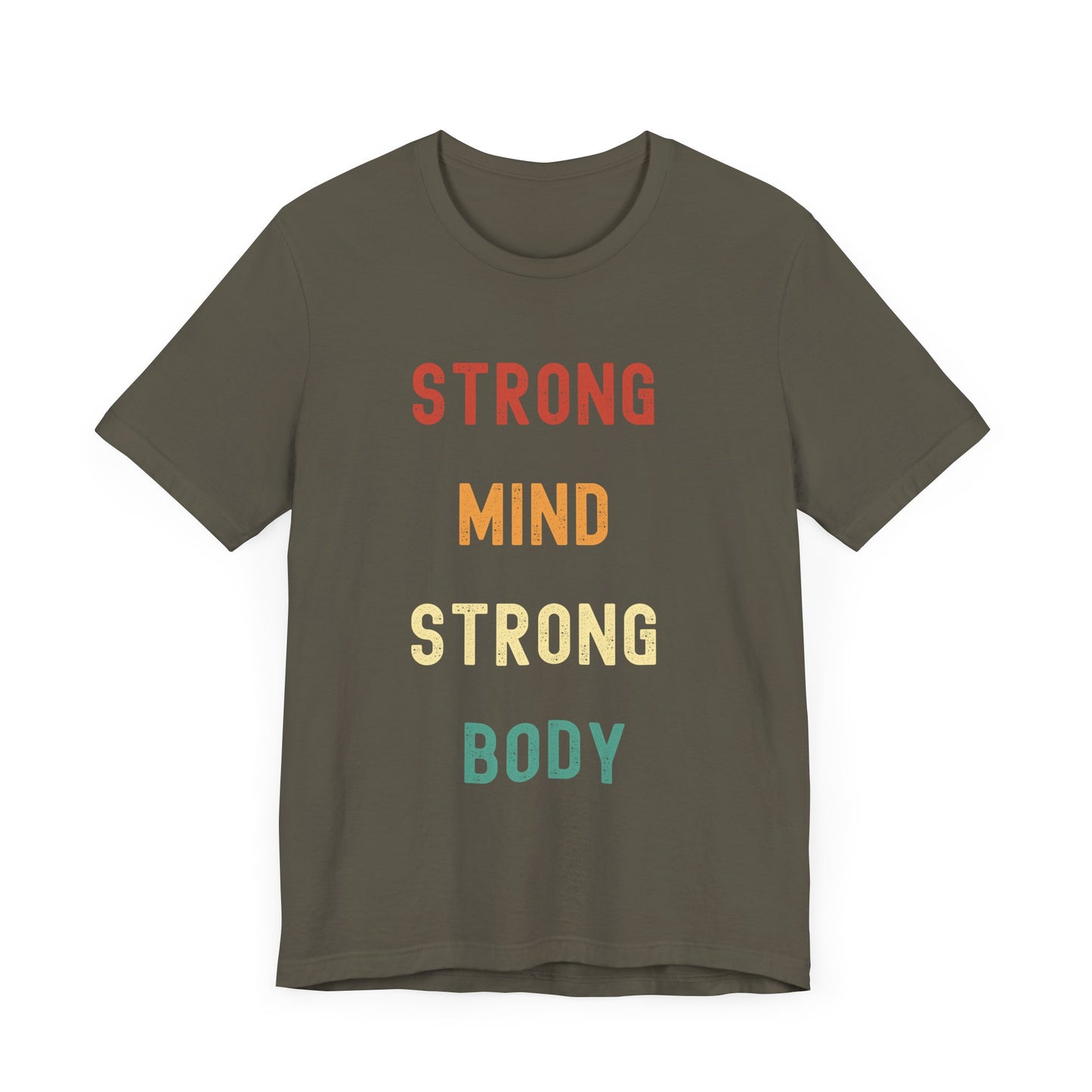 Strong Mind Strong Body Unisex Tee