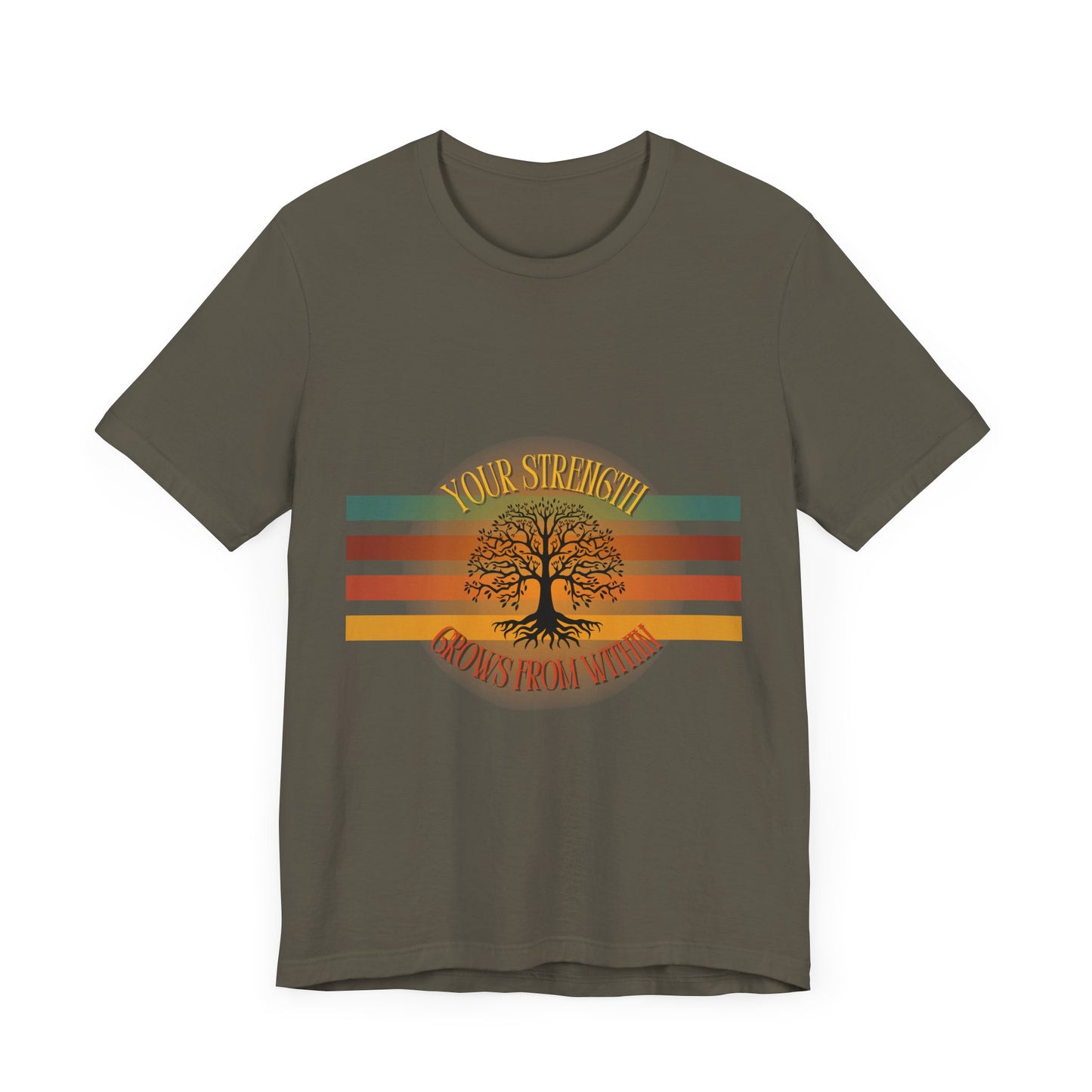 Short Sleeve Tee - Your Strength grows from within